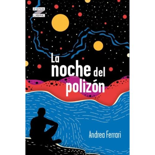 LA NOCHE DEL POLIZON - ZONA LIBRE