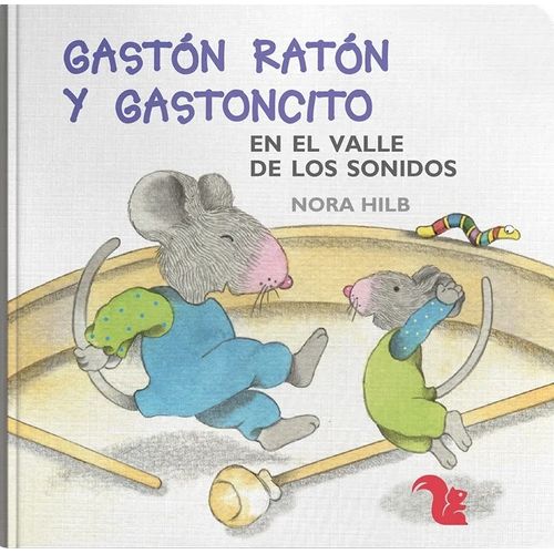 GASTON RATON Y GASTONCITO EN EL VALLE DE LOS SONIDOS