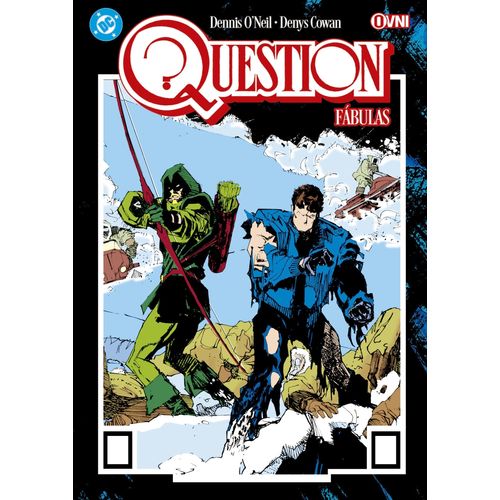 QUESTION 3 - FABULAS - DENNIS O'NEIL - DENYS COWAN