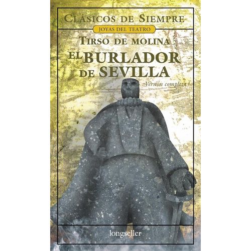 LIBRO EL BURLADOR DE SEVILLA - TIRSO DE MOLINA