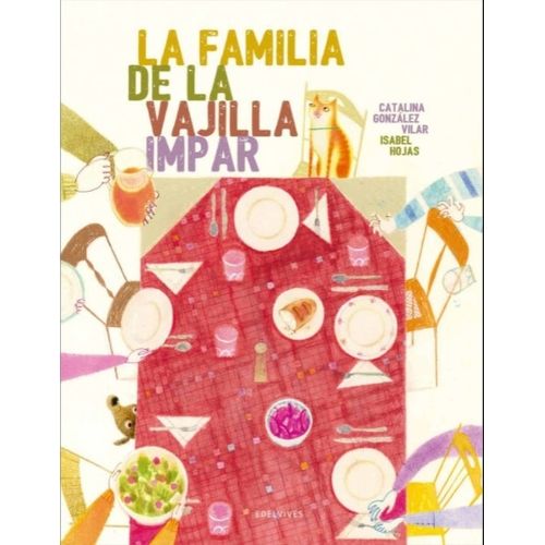 LIBRO LA FAMILIA DE LA VAJILLA IMPAR - CATALINA GONZALEZ VIL