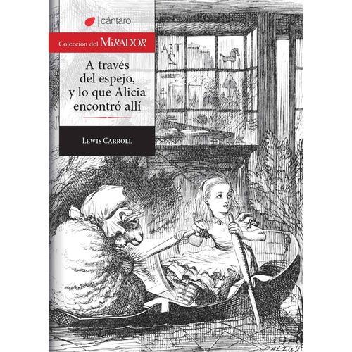 A TRAVES DEL ESPEJO Y LO QUE ALICIA ENCONTRO ALLI - CARROLL