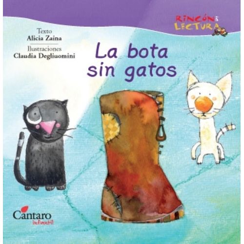 LA BOTA SIN GATOS - RINCON DE LECTURA - ALICIA ZAINA