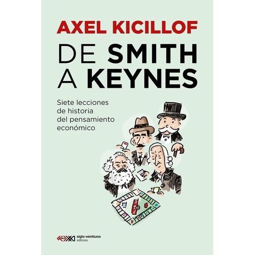 DE SMITH A KEYNES - AXEL KICILLOF