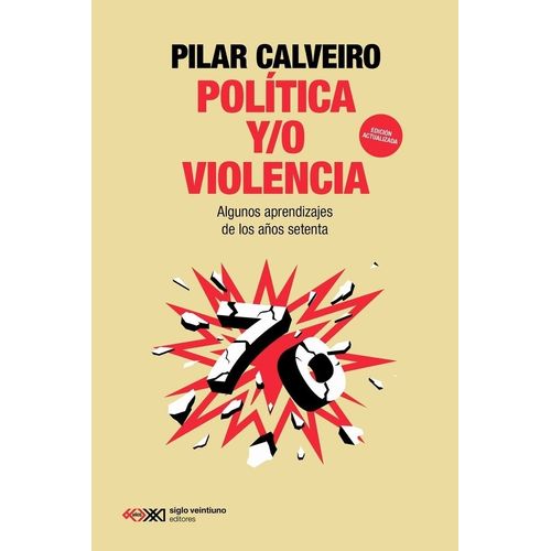 POLITICA Y/O VIOLENCIA - PILAR CALVEIRO