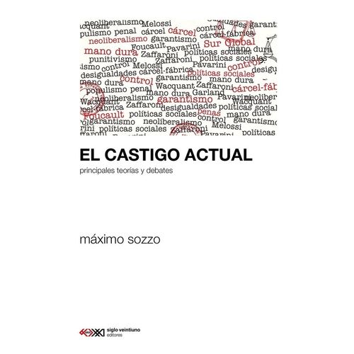 EL CASTIGO ACTUAL - MAXIMO SOZZO