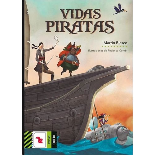VIDAS PIRATAS - BOLETO VERDE - MARTIN BLASCO- FEDERICO COMBI