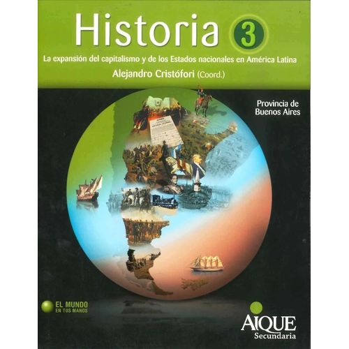 HISTORIA 3 BONAERENSE - EL MUNDO EN TUS MANOS