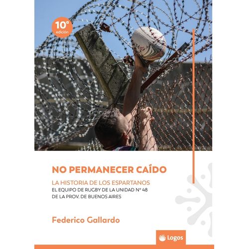 NO PERMANECER CAIDO - LA HISTORIA DE LOS ESPARTANOS