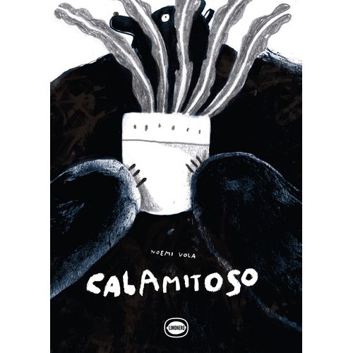 CALAMITOSO - NOEMI VOLA
