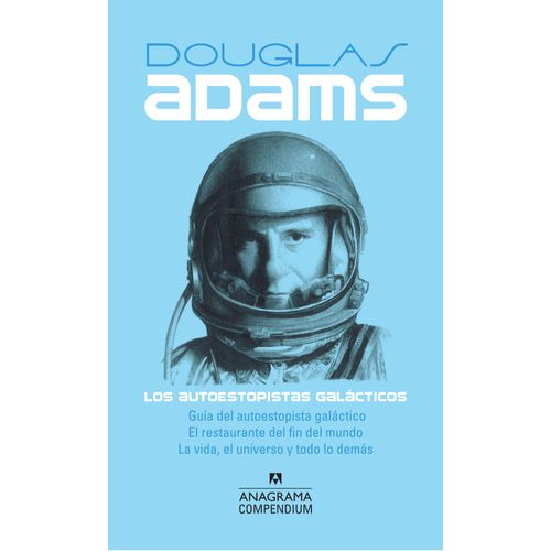 LOS AUTOESTOPISTAS GALACTICOS - COMPENDIUM - DOUGLAS ADAMS