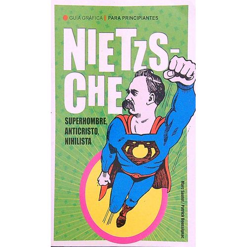 NIETZSCHE - GUIAS GRAFICAS PARA PRINCIPIANTES