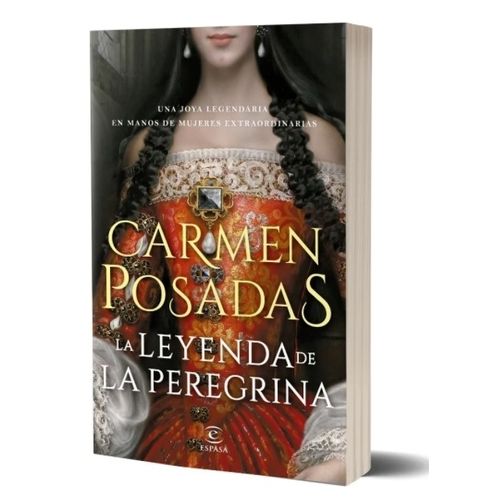 LA LEYENDA DE LA PEREGRINA - CARMEN POSADAS