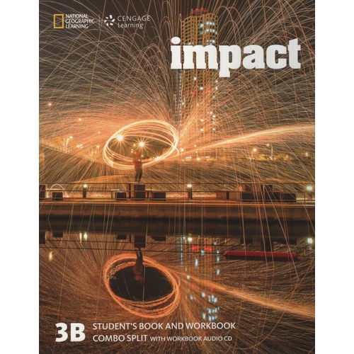 IMPACT (BRITISH) 3B - COMBO SPLIT STUDENT'S BOOK + WORKBOOK IMPACT (BRITISH) 3B - COMBO SPLIT STUDENT'S BOOK + WORKBOOK