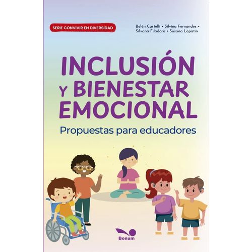 INCLUSION Y BIENESTAR EMOCIONAL - PROPUESTAS PARA EDUCADORES
