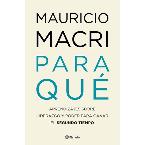 LIBRO PARA QUÉ - MAURICIO MACRI