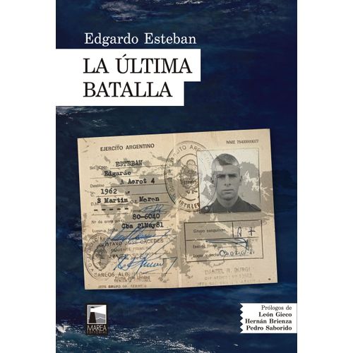 LA ULTIMA BATALLA - EDGARDO ESTEBAN