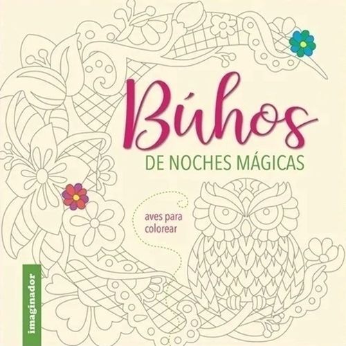 BUHOS DE NOCHES MAGICAS - AVES PARA COLOREAR