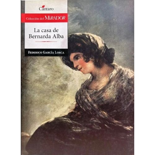 LA CASA DE BERNARDA ALBA (NUEVA EDICION) - DEL MIRADOR