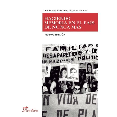 HACIENDO MEMORIA EN EL PAIS DE NUNCA MAS - VARIOS AUTORES