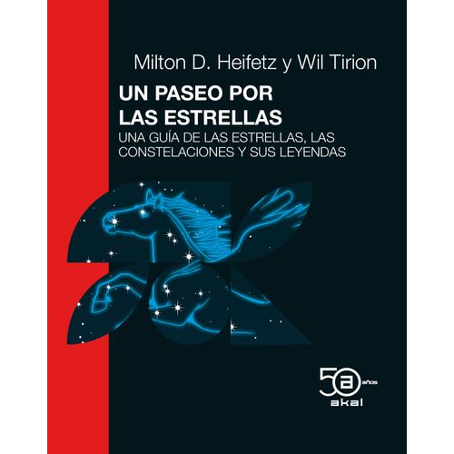 UN PASEO POR LAS ESTRELLAS - MILTON D. HEIFETZ - WIL TIRION