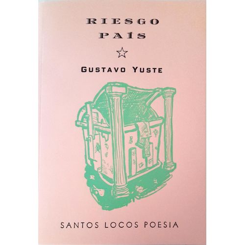 RIESGO PAIS - GUSTAVO YUSTE