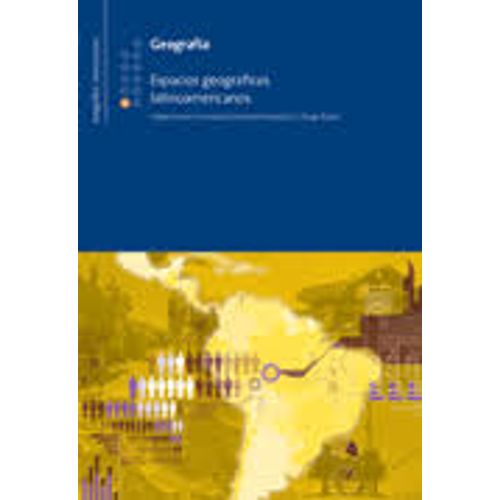 GEOGRAFIA 10: ESPACIOS GEOGRÁFICOS LATINOAMERICANOS