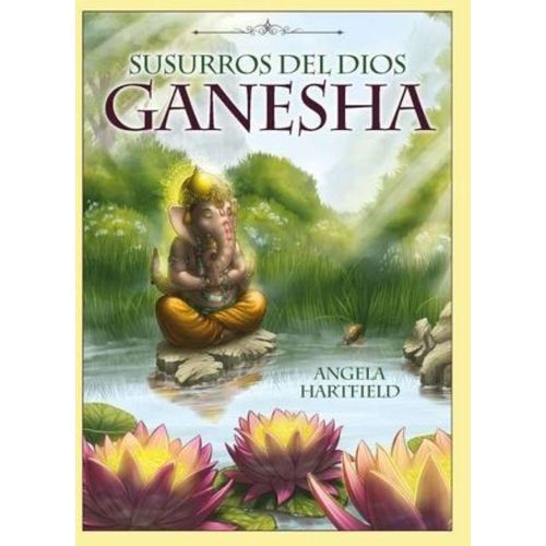 SUSURROS DEL DIOS GANESHA - LIBRO + CARTAS
