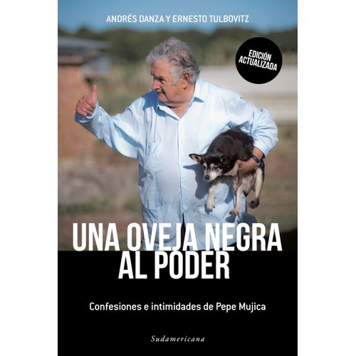 UNA OVEJA NEGRA AL PODER - ANDRES DANZA - ERNESTO TULBOVITZ