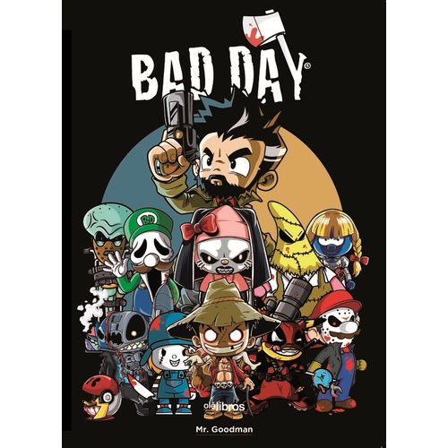 LIBRO BAD DAY - MR. GOODMAN