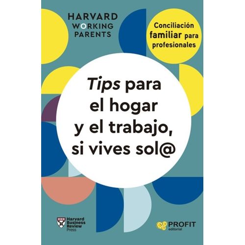 TIPS PARA EL HOGAR Y EL TRABAJO, SI VIVES SOL@