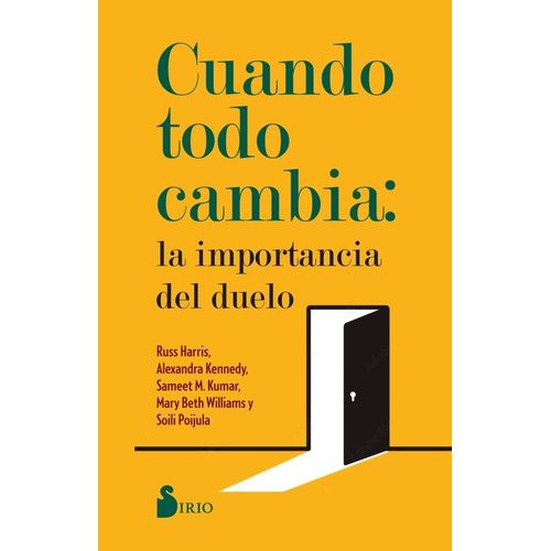 CUANDO TODO CAMBIA - LA IMPORTANCIA DEL DUELO - RUSS HARRIS