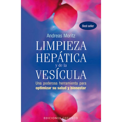 LIMPIEZA HEPATICA Y DE LA VESICULA - ANDREAS MORITZ