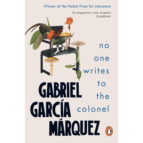 NO ONE WRITES TO THE COLONEL - GABRIEL GARCIA MARQUEZ