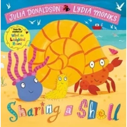SHARING A SHELL - JULIA DONALDSON