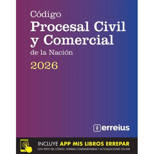 CODIGO PROCESAL CIVIL Y COMERCIAL DE LA NACION 2026 CODIGO PROCESAL CIVIL Y COMERCIAL DE LA NACION 2026