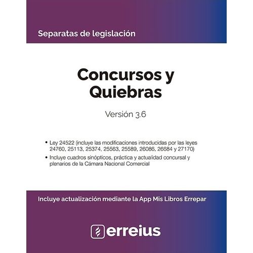 CONCURSOS Y QUIEBRAS VERSION 3.6 - SEPARATAS DE LEGISLACION CONCURSOS Y QUIEBRAS VERSION 3.6 - SEPARATAS DE LEGISLACION