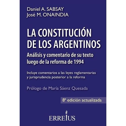 LA CONSTITUCION DE LOS ARGENTINOS - 8º EDICIÓN