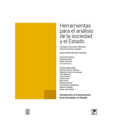 HERRAMIENTAS PARA EL ANALISIS DE LA SOCIEDAD Y EL ESTADO