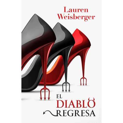 EL DIABLO REGRESA - EL DIABLO VISTE A LA MODA 3 - WEISBERGER