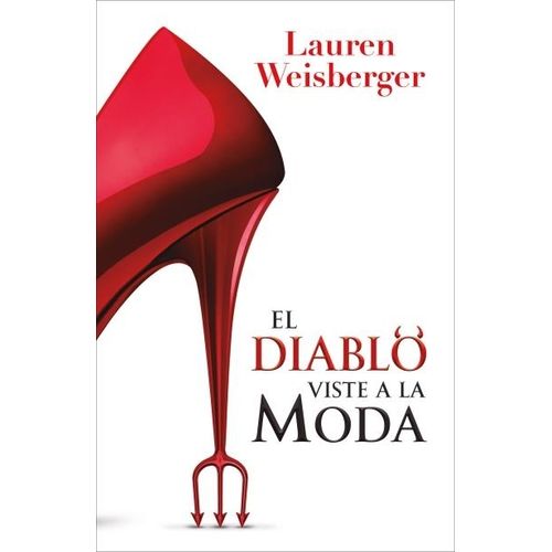 EL DIABLO VISTE A LA MODA - LIBRO 1 - LAUREN WEISBERGER