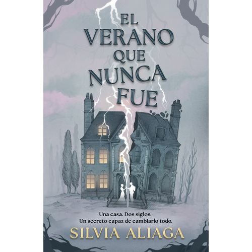 EL VERANO QUE NUNCA FUE - SILVIA ALIAGA