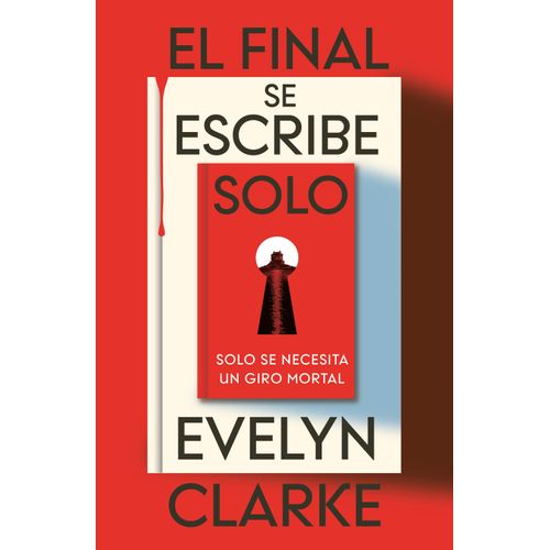 EL FINAL SE ESCRIBE SOLO - EVELYN CLARKE