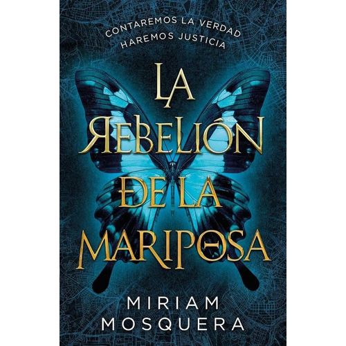 LA REBELION DE LA MARIPOSA - MIRIAM MOSQUERA