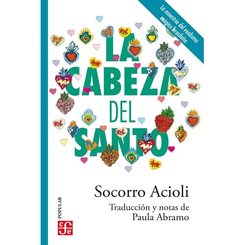 LA CABEZA DEL SANTO - SOCORRO ACIOLI