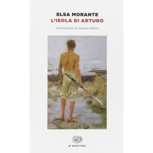 L'ISOLA DI ARTURO - ELSA MORANTE
