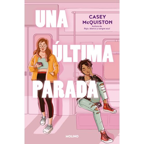 UNA ULTIMA PARADA - CASEY MCQUISTON
