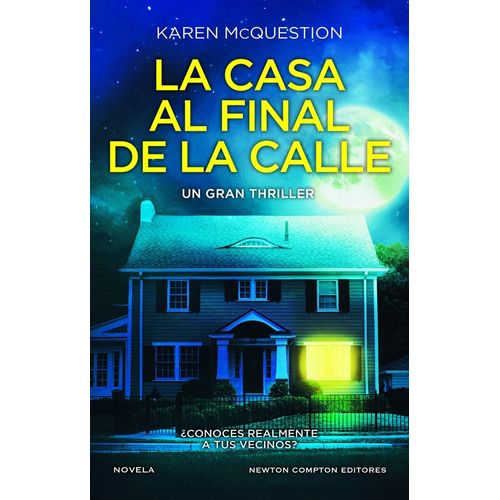 LA CASA AL FINAL DE LA CALLE - KAREN MCQUESTION