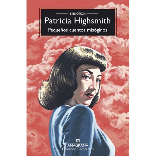 PEQUEÑOS CUENTOS MISOGINOS - PATRICIA HIGHSMITH