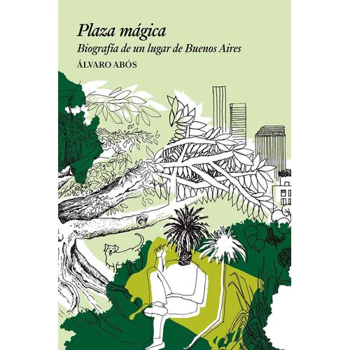 LIBRO PLAZA MAGICA - ALVARO ABOS